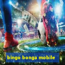 bingo bonga mobile