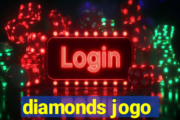 diamonds jogo