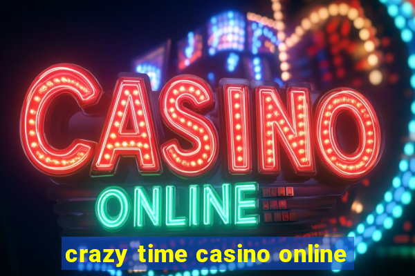 crazy time casino online