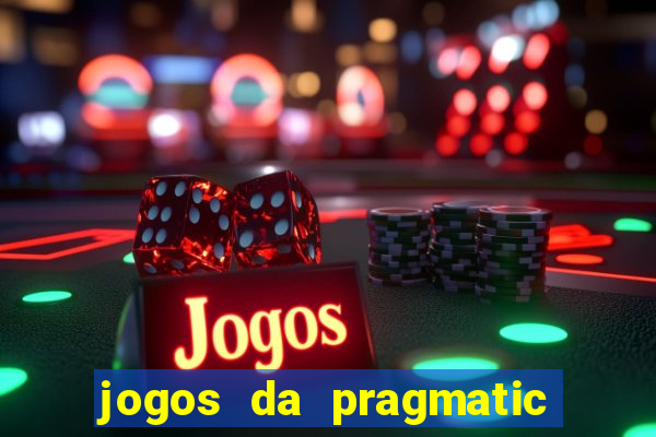 jogos da pragmatic play que mais pagam