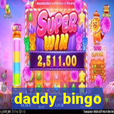 daddy bingo