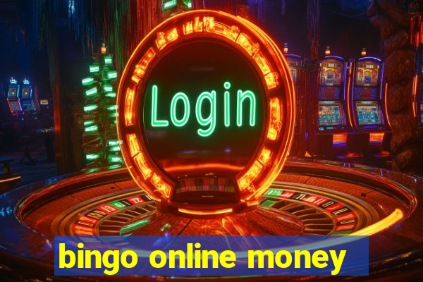 bingo online money