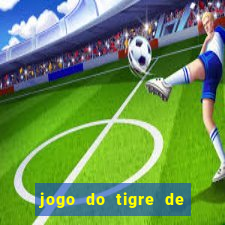 jogo do tigre de 1 real