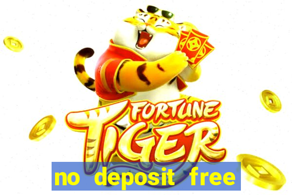 no deposit free money casinos