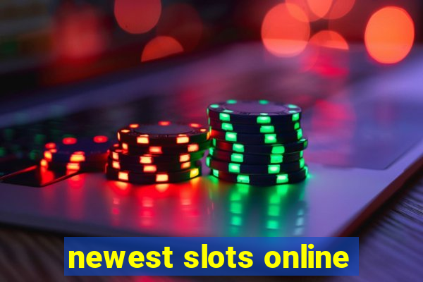 newest slots online