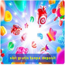 slot gratis tanpa deposit