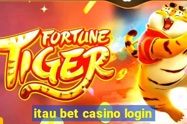 itau bet casino login