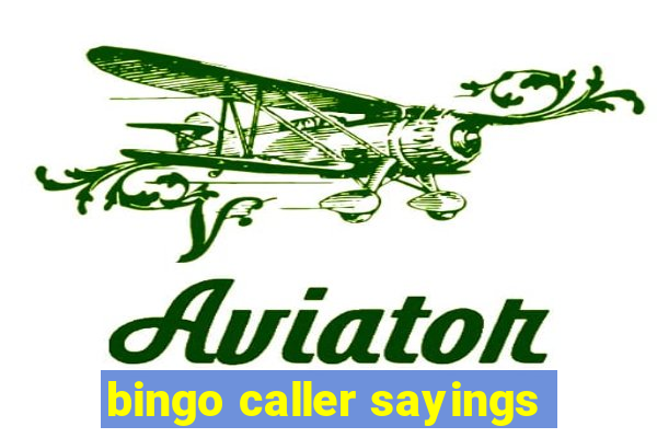 bingo caller sayings