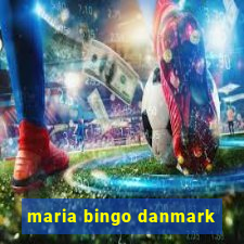 maria bingo danmark