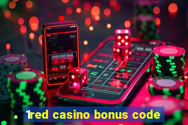 1red casino bonus code