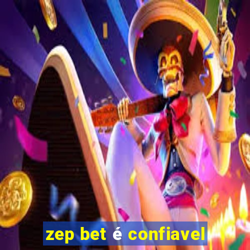 zep bet é confiavel