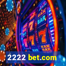 2222 bet.com