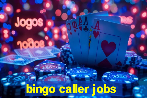 bingo caller jobs