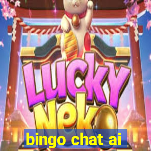 bingo chat ai