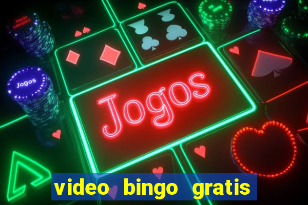 video bingo gratis turbo h