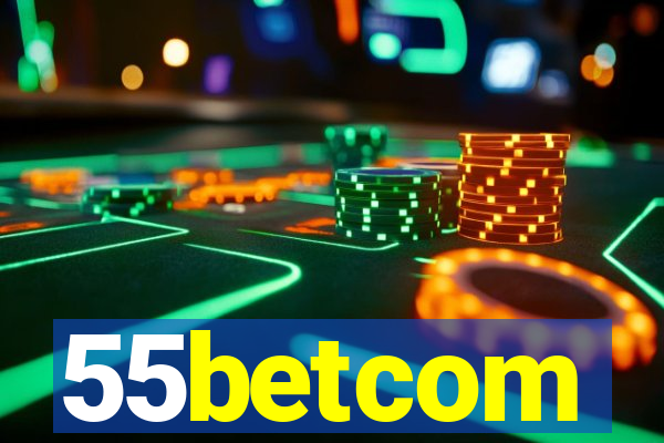 55betcom