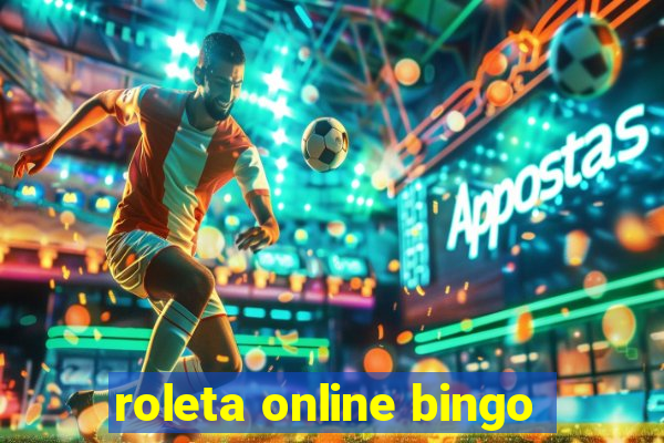 roleta online bingo