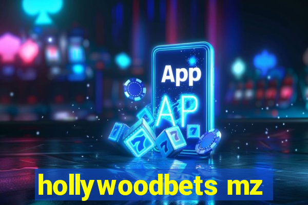 hollywoodbets mz