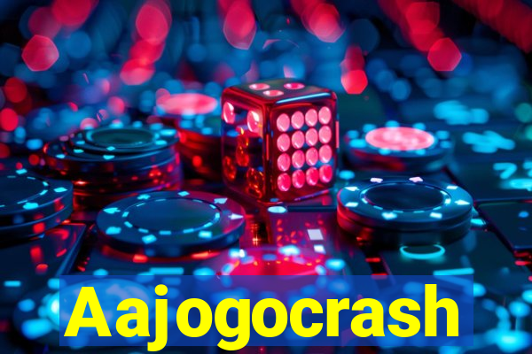 Aajogocrash