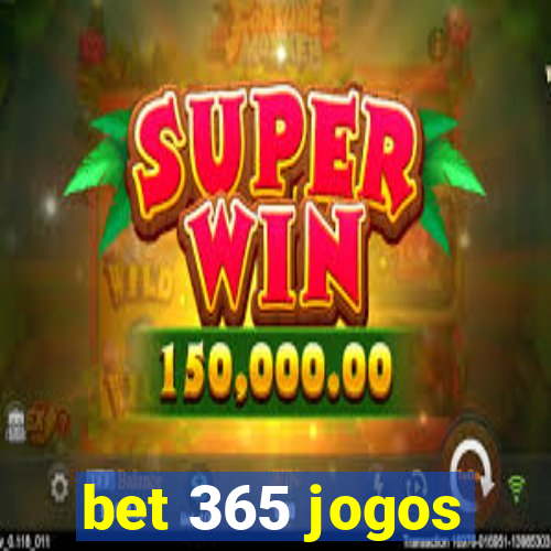 bet 365 jogos