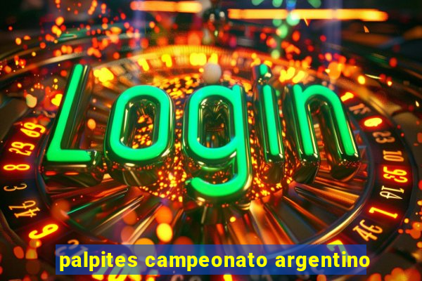 palpites campeonato argentino