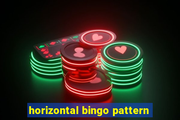 horizontal bingo pattern