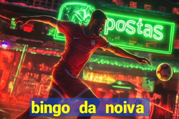 bingo da noiva para imprimir