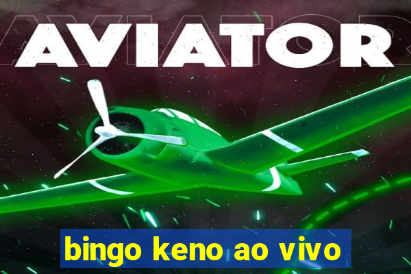 bingo keno ao vivo