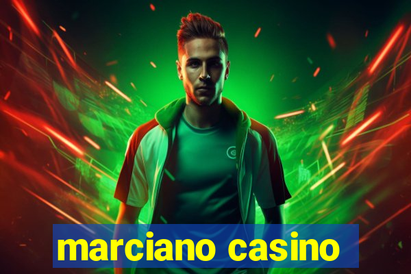 marciano casino