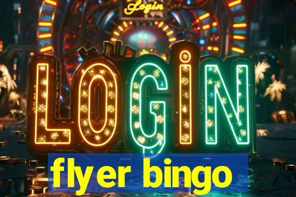 flyer bingo