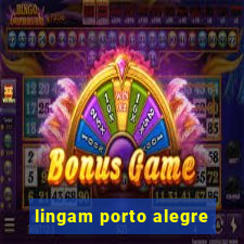 lingam porto alegre