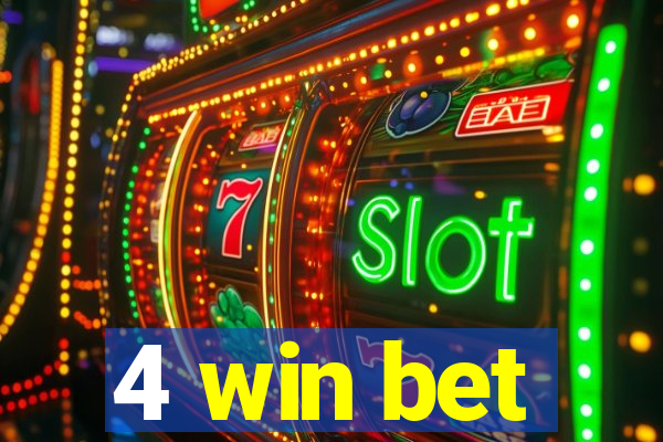 4 win bet