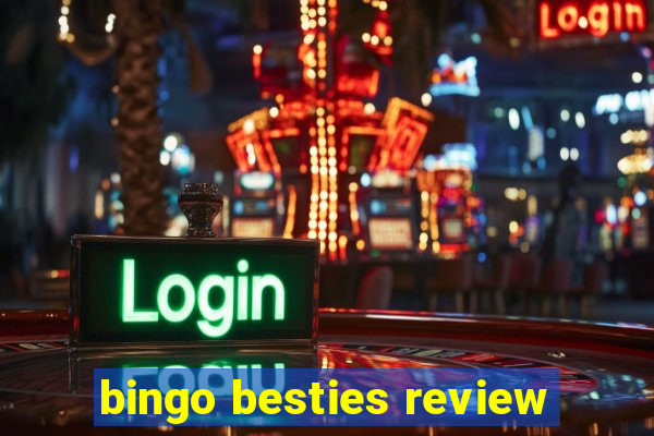 bingo besties review