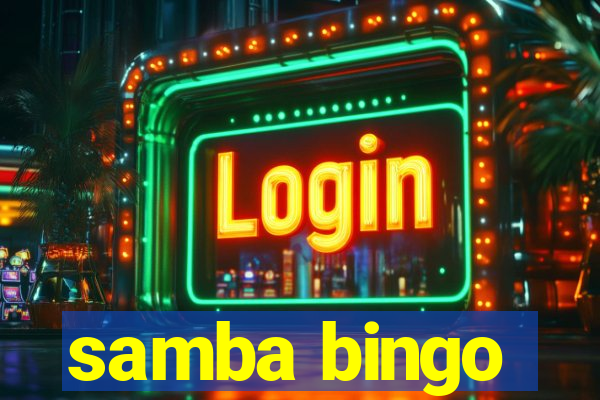 samba bingo