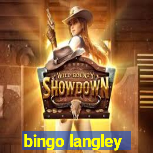 bingo langley