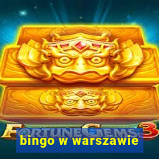 bingo w warszawie