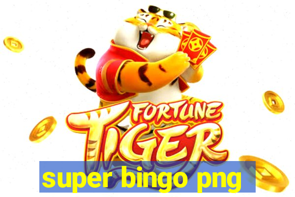 super bingo png