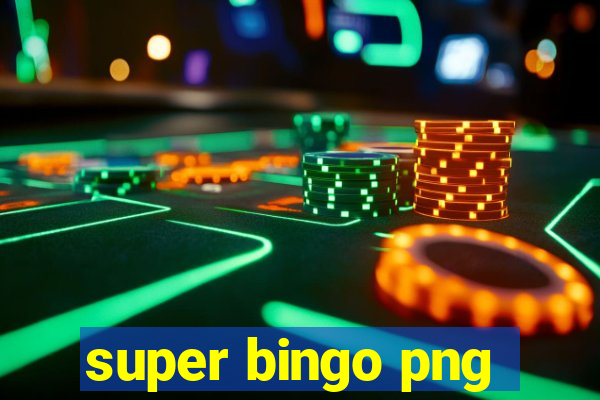 super bingo png