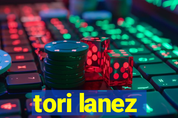 tori lanez