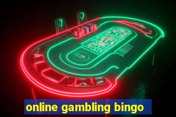 online gambling bingo