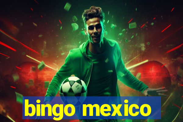 bingo mexico