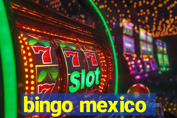 bingo mexico