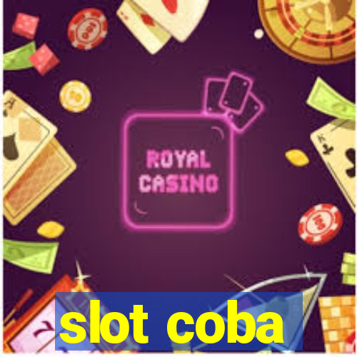 slot coba