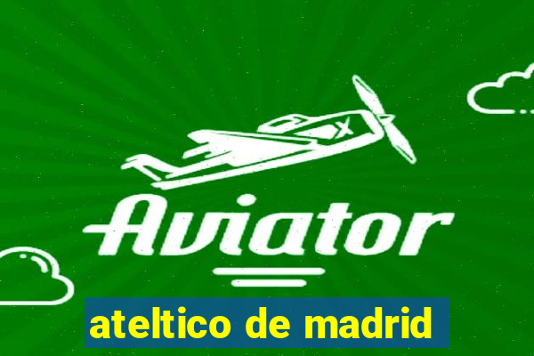 ateltico de madrid