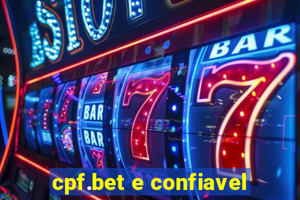 cpf.bet e confiavel