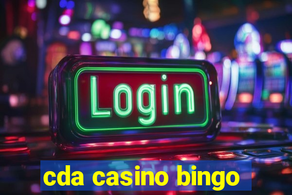 cda casino bingo