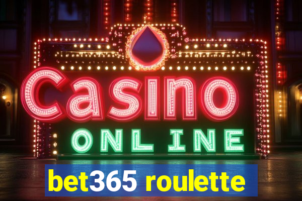 bet365 roulette