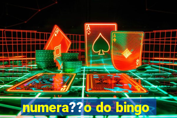 numera??o do bingo