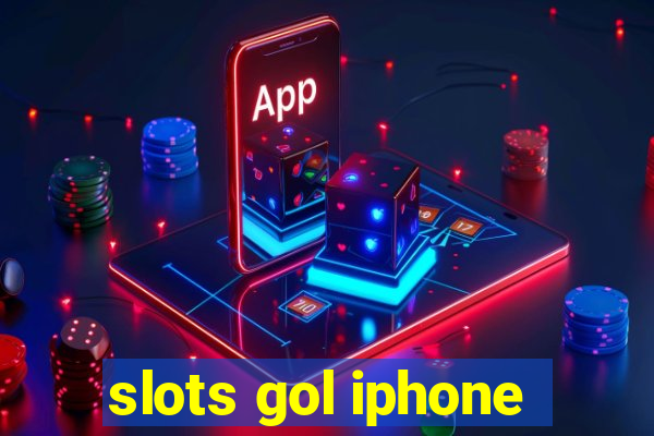 slots gol iphone