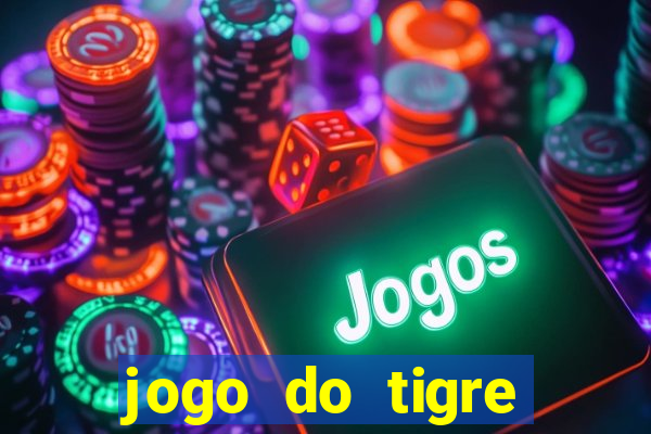 jogo do tigre deposito de 5